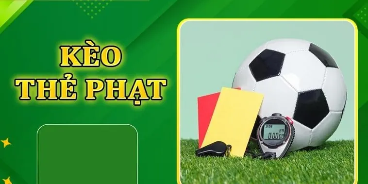 Phân Tích Kèo Thẻ Phạt Thông Qua Dữ Liệu Trận Đấu